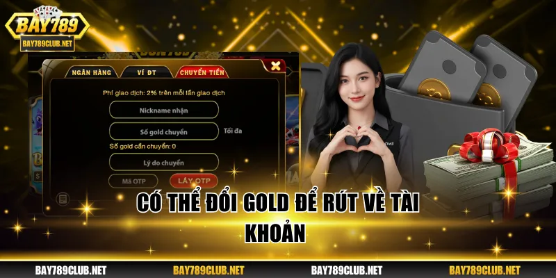 Giao dịch qua Gold là phương thức nội bộ của cổng game 